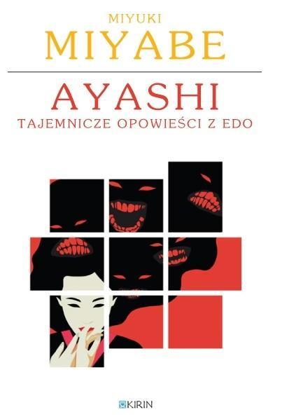 Ayashi. Tajemnicze opowieści z Edo, Miyuki Miyabe