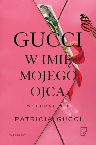 Gucci. W imię mojego ojca, Patricia Gucci