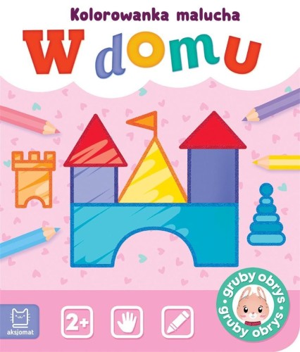 W domu. Kolorowanka malucha, Agnieszka Bator