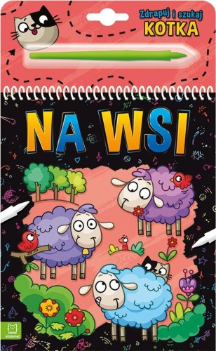 Zdrapuj i szukaj kotka. Na wsi, Anna Podgórska