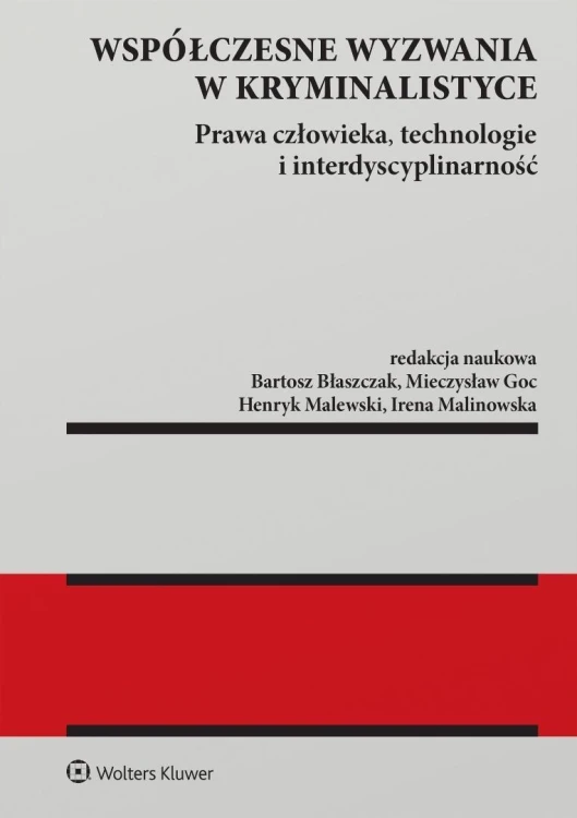 Współczesne wyzwania w kryminalistyce