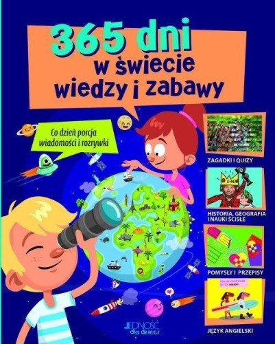 365 dni w świecie wiedzy i zabawy, praca zbiorowa