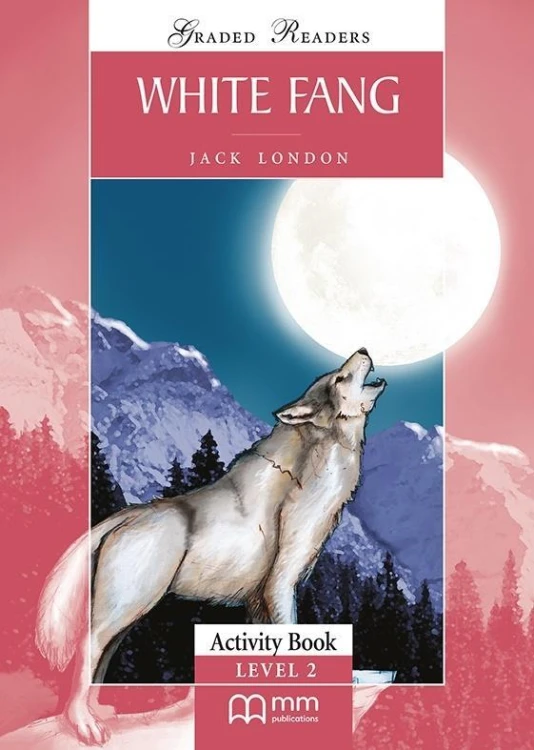 White Fang AB MM PUBLICATIONS, Jack London