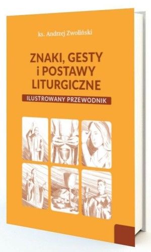 Znaki, gesty i postawy liturgiczne w.2