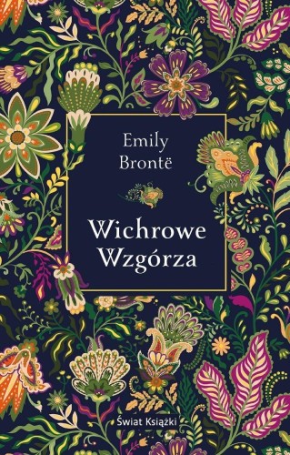 Wichrowe Wzgórza, Emily Bronte