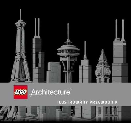 LEGO(R) Architecture. Ilustrowany przewodnik