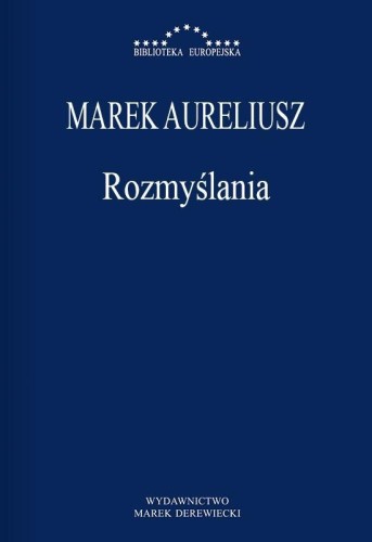 Rozmyślania w.2023, Marek Aureliusz