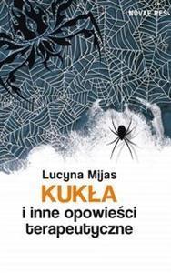 Kukła i inne opowieści terapeutyczne, Lucyna Mijas
