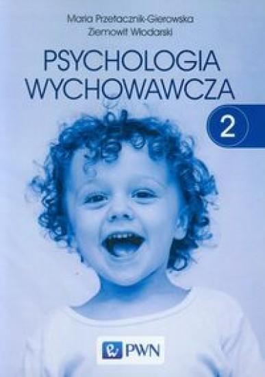 Psychologia wychowawcza T.2