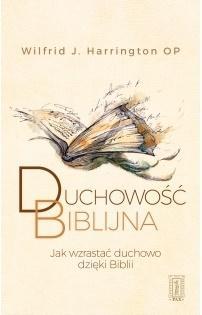 Duchowość biblijna, Wilfrid J. Harrington