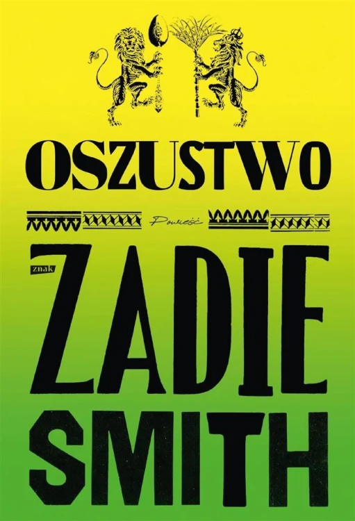 Oszustwo, Zadie Smith