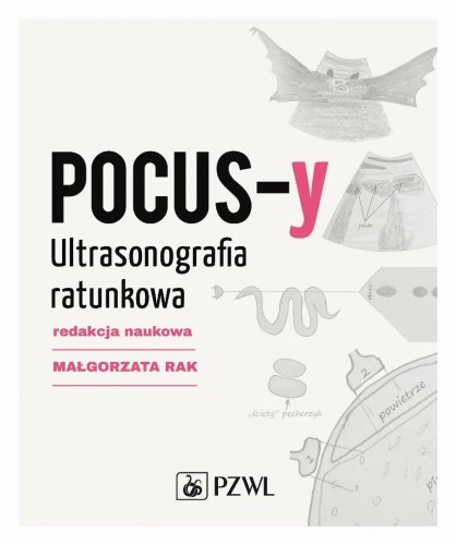 POCUS-y. Ultrasonografia ratunkowa, Małgorzata Rak