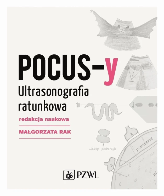 POCUS-y. Ultrasonografia ratunkowa, Małgorzata Rak