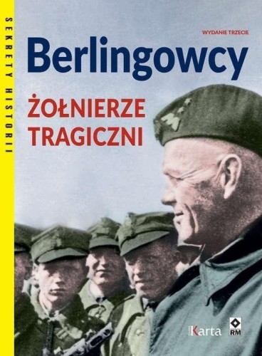 Berlingowcy. Żołnierze tragiczni, praca zbiorowa