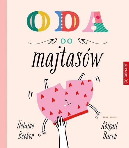 Oda do majtasów, Helaine Becher, Abigail Burch