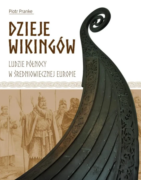 Dzieje wikingów, Piotr Pranke