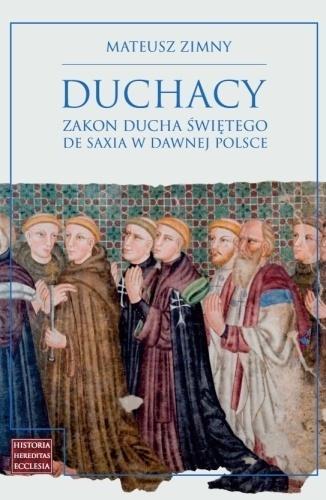 Duchacy Zakon Ducha Świętego de Saxia w dawnej...