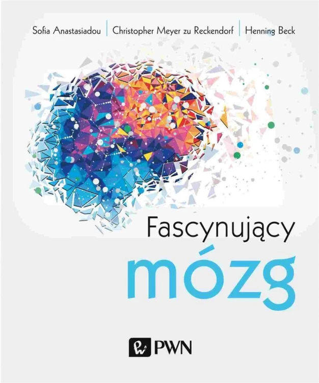 Fascynujący mózg, praca zbiorowa