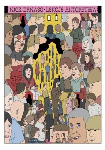 Lekcje aktorstwa, Nick Drnaso