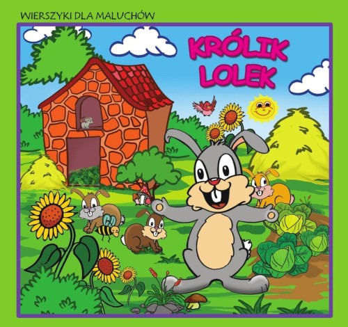 Wierszyki dla maluchów. Królik Lolek