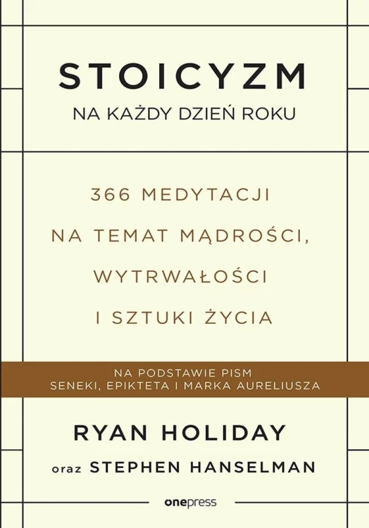 Stoicyzm na każdy dzień roku.