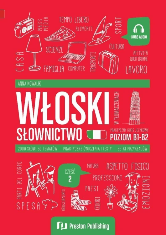 Włoski w tłumaczeniach. Słownictwo 2 (B1-B2)