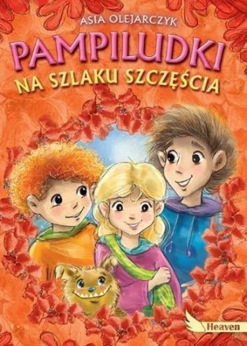 Pampiludki na szlaku szczęścia, Joanna Olejarczyk