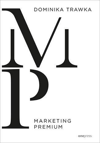 Marketing Premium, Dominika Trawka