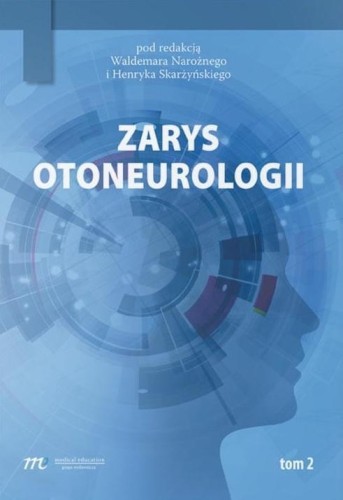 Zarys otoneurologii T.2, praca zbiorowa