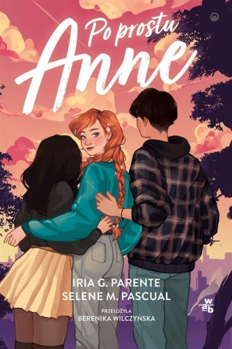 Po prostu Anne, Ira G. Parente, Selene M. Pascual