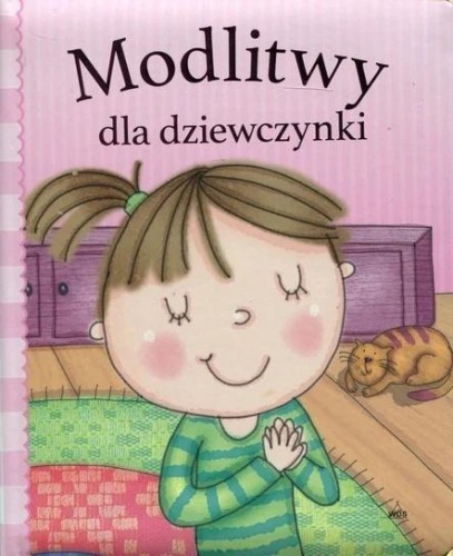 Modlitwy dla dziewczynki, praca zbiorowa