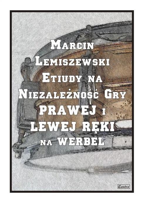 Etiuduy na niezależność gry prawej i lewej...