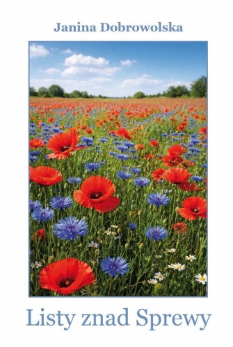 Listy znad Sprewy, Janina Dobrowolska