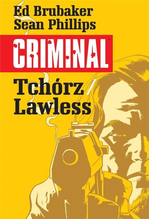Criminal T.1 Tchórz/Lawless, Ed Brubaker,