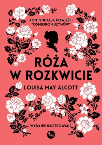 Róża w rozkwicie, Louisa May Alcott