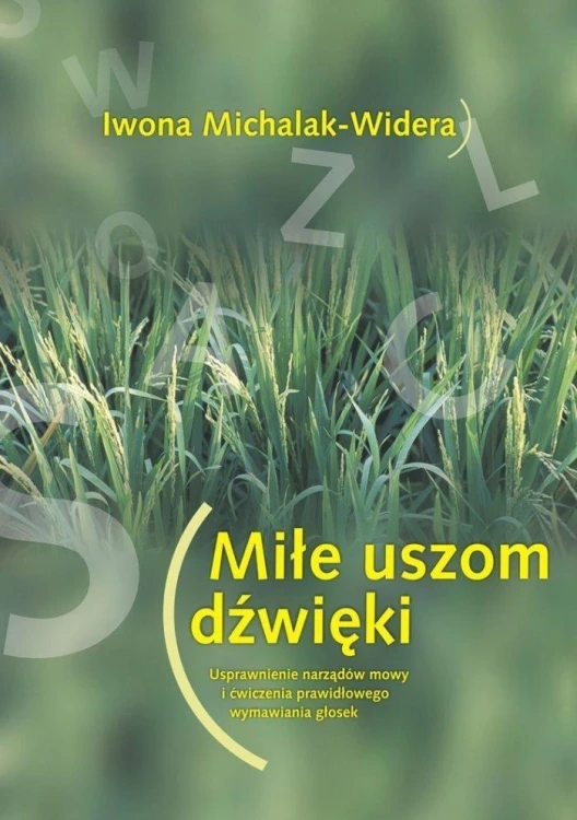 Miłe uszom dźwięki, dr Iwona Michalak-Widera