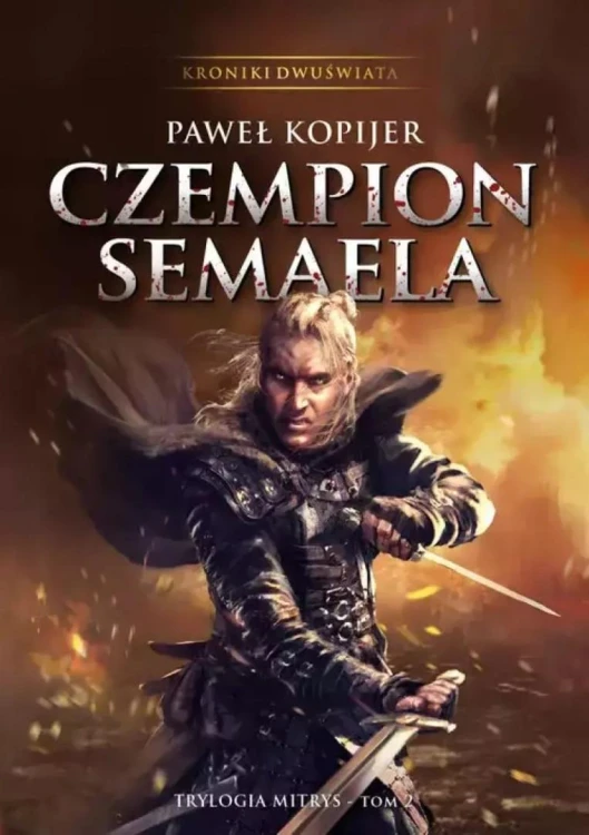 Trylogia Mitrys T.2 Czempion Semaela
