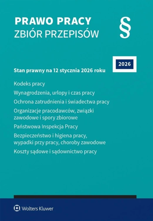 Prawo pracy. Zbiór przepisów w.43 2026