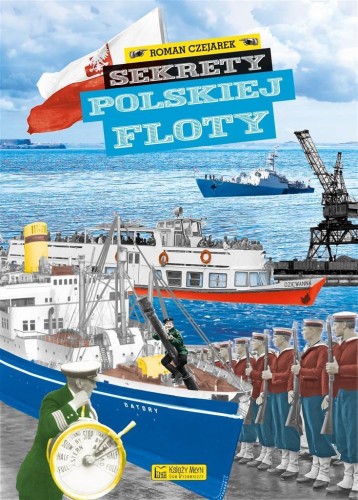 Sekrety polskiej floty, Roman Czejarek