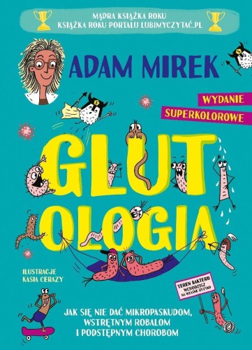 Glutologia. Jak się nie dać mikropaskudom