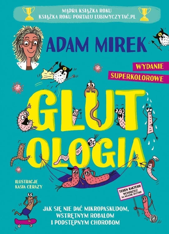 Glutologia. Jak się nie dać mikropaskudom