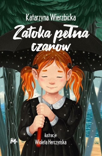 Zatoka pełna czarów, Katarzyna Wierzbicka
