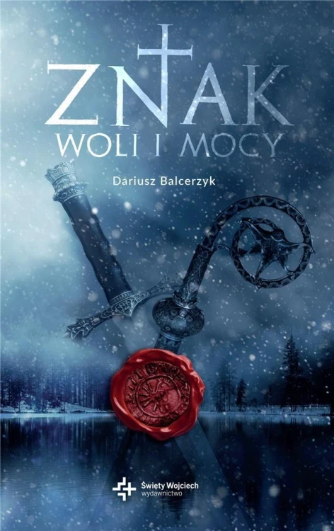 Znak woli i mocy, Dariusz Balcerzyk