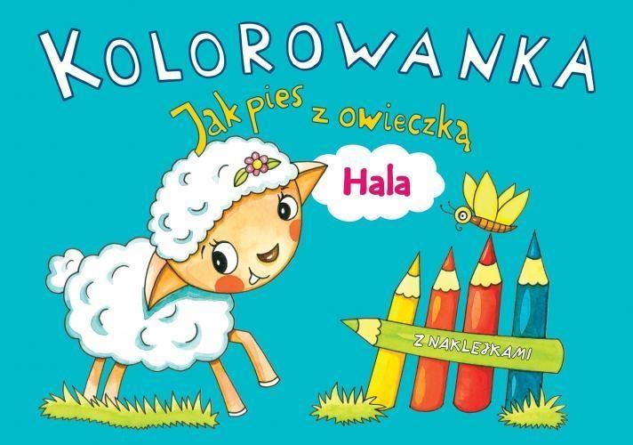 Kolorowanka. Jak pies z owieczką. Hala
