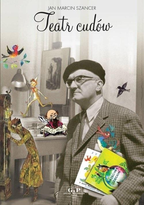 Teatr cudów, Jan Marcin Szancerwsp