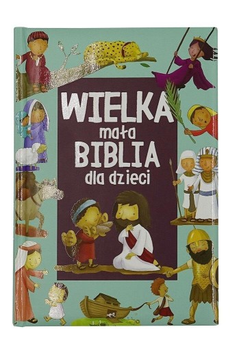Wielka mała biblia dla dzieci, Gavin Scott