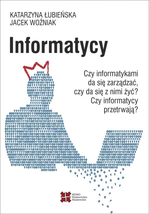 Informatycy, Katarzyna Łubieńska, Jacek Woźniak
