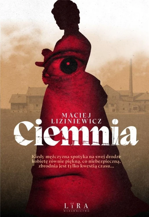 Ciemnia, Maciej Liziniewicz