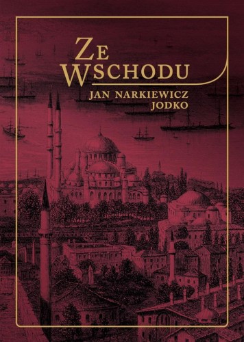 Ze Wschodu, Jan Narkiewicz Jodko