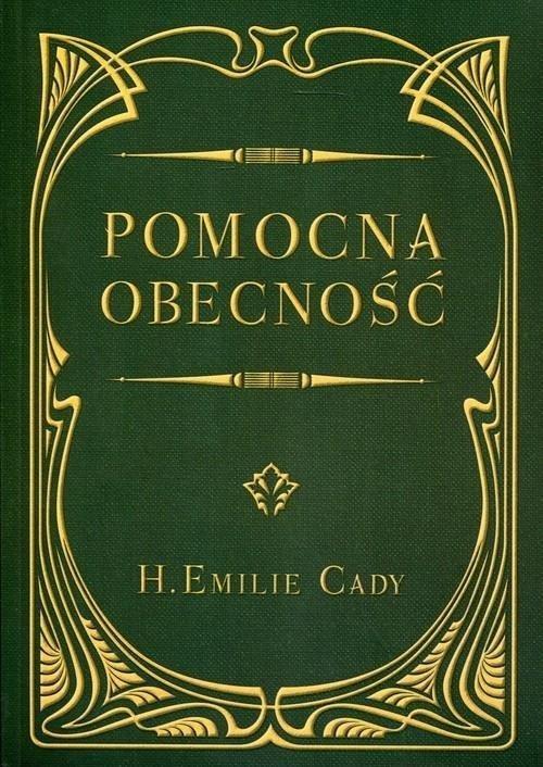 Pomocna obecność, H. Emilie Cady